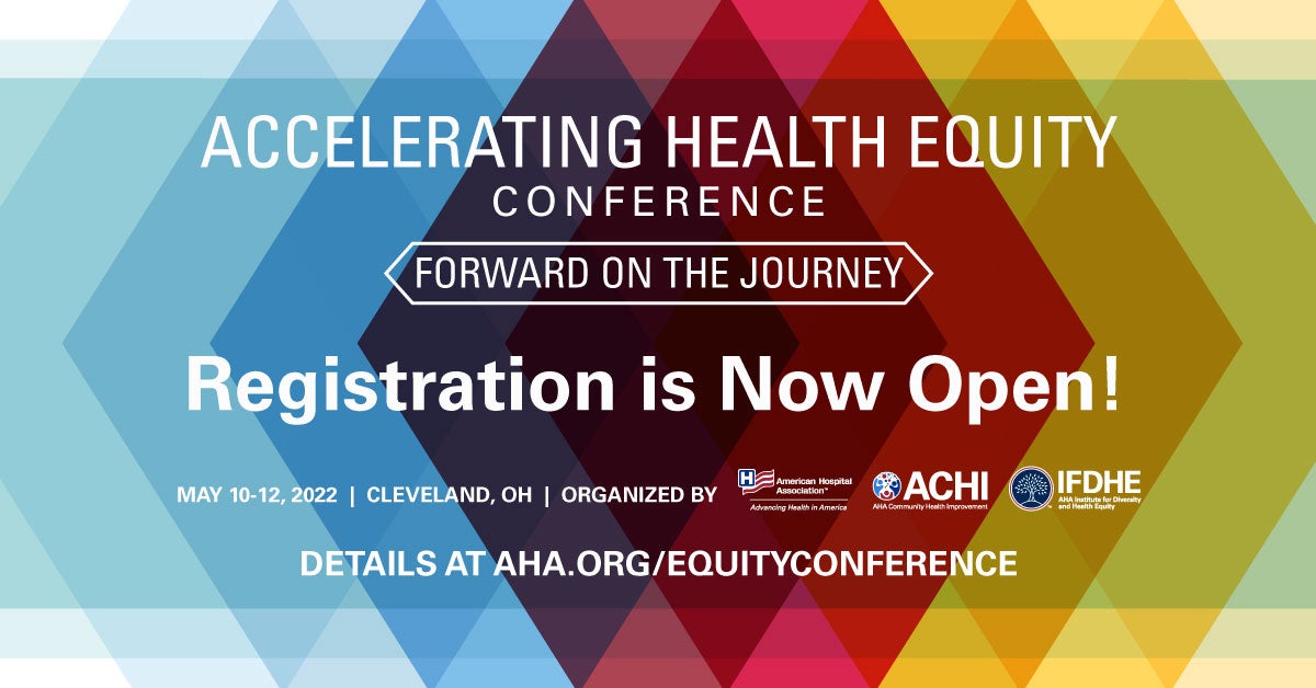 Join leaders at the 2022 AHA Accelerating Health Equity Conference for a time to connect and collaborate to advance community health, well-being, and equity. Early bird registration available through March 31!