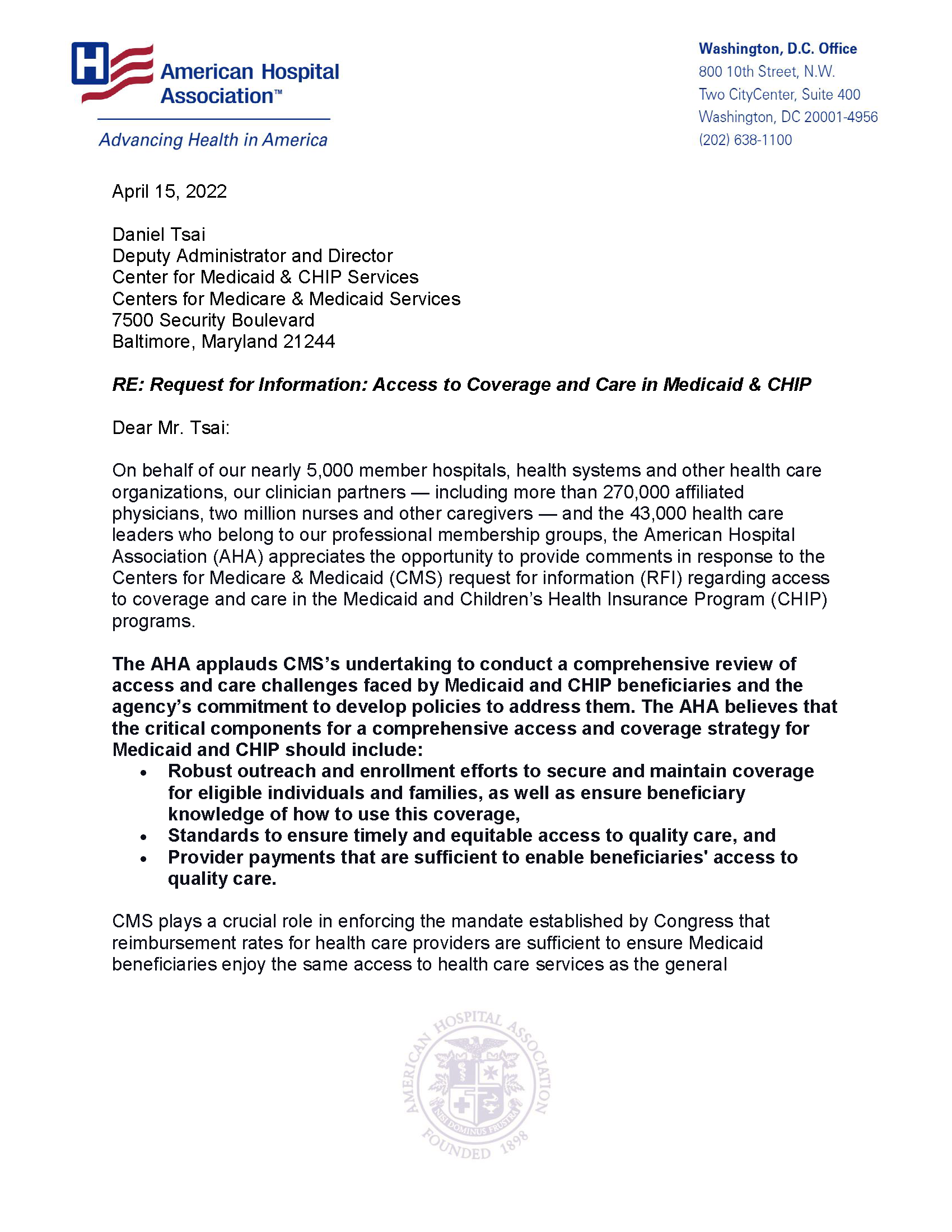 AHA Letter to CMS: Re: Request for Information: Access to Coverage and Care in Medicaid & CHIP page 1.
