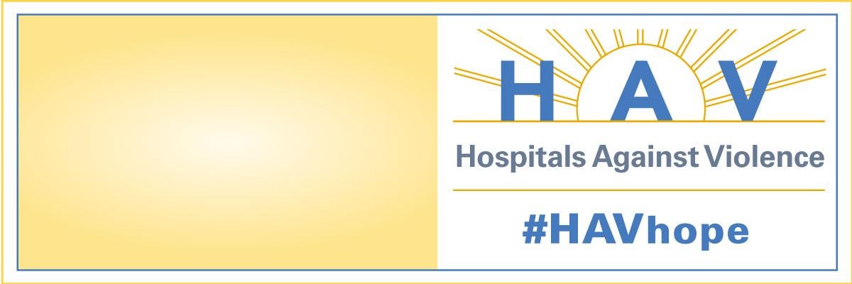 HAV Hospitals Against Violence #HAVhope